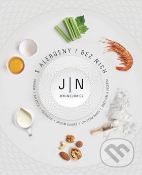 Kniha: Jím - Nejím (Jana Pechmanová). Šulc - Švarc, 2019 Kniha: Jím - Nejím (Jana Pechmanová). Šulc - Švarc, 2019