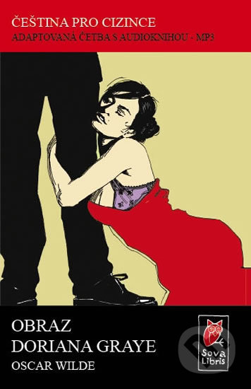 Kniha: Obraz Doriana Graye (Oscar Wilde), 2013 Kniha: Obraz Doriana Graye (Oscar Wilde), 2013