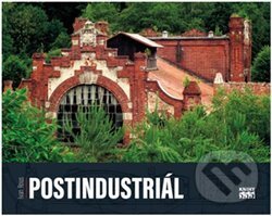 Postindustriál - Ivan Rous, Knihy 555, 2016