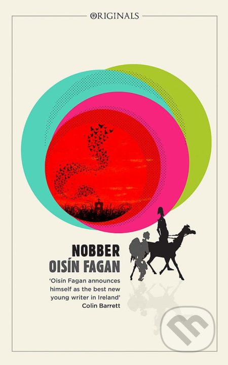 Kniha: Nobber (Oisin Fagan). John Murray, 2019 Kniha: Nobber (Oisin Fagan). John Murray, 2019