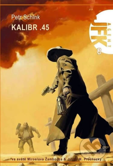 Kniha: Kalibr .45 (Petr Schink). Triton, 2011 Kniha: Kalibr .45 (Petr Schink). Triton, 2011