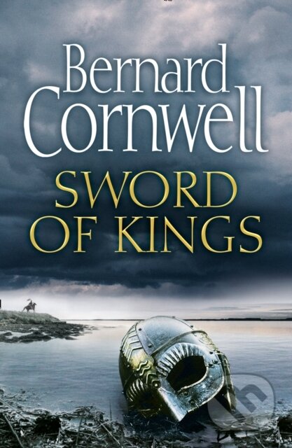 Kniha: Sword of Kings (Bernard Cornwell). HarperCollins, 2019 Kniha: Sword of Kings (Bernard Cornwell). HarperCollins, 2019