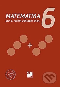 Kniha: Matematika 6 (Jana Coufalová). Fortuna, 2019 Kniha: Matematika 6 (Jana Coufalová). Fortuna, 2019