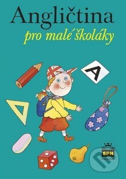 Kniha: Angličtina pro malé školáky (Marie Zahálková). SPN - pedagogické nakladatelství, 2019 Kniha: Angličtina pro malé školáky (Marie Zahálková). SPN - pedagogické nakladatelství, 2019