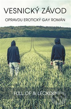 Kniha: Vesnický závod (Full.of & Leckdo), 2018 Kniha: Vesnický závod (Full.of & Leckdo), 2018