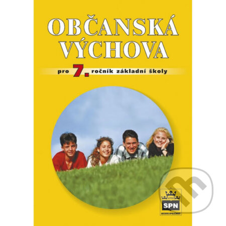 Kniha: Občanská výchova pro 7. ročník základních škol (Vladislav Dudák). SPN - pedagogické nakladatelství, 2010 Kniha: Občanská výchova pro 7. ročník základních škol (Vladislav Dudák). SPN - pedagogické nakladatelství, 2010