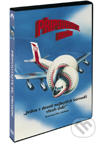 Film: Připoutejte se, prosím! (David Zucker, Jerry Zucker a Jim Abrahams) (DVD). Magicbox, 2019 Film: Připoutejte se, prosím! (David Zucker, Jerry Zucker a Jim Abrahams) (DVD). Magicbox, 2019