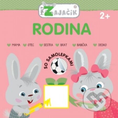 Kniha: Malý zajačik: Rodina (Svojtka&Co.). Svojtka&Co., 2019 Kniha: Malý zajačik: Rodina (Svojtka&Co.). Svojtka&Co., 2019