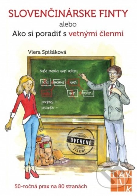 Kniha: Slovenčinárske finty (Viera Spišáková). Taktik, 2019 Kniha: Slovenčinárske finty (Viera Spišáková). Taktik, 2019