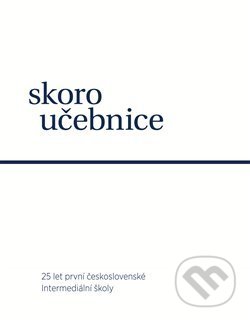 Kniha: Skoroučebnice (Vilma Brzezinová). Šmíra Print, s.r.o., 2017 Kniha: Skoroučebnice (Vilma Brzezinová). Šmíra Print, s.r.o., 2017