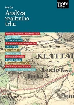 Kniha: Analýza realitního trhu (Petr Ort). Leges, 2019 Kniha: Analýza realitního trhu (Petr Ort). Leges, 2019