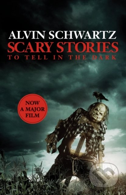 Kniha: Scary Stories to Tell in the Dark (Alvin Schwartz). Scholastic, 2019 Kniha: Scary Stories to Tell in the Dark (Alvin Schwartz). Scholastic, 2019