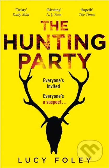 Kniha: The Hunting Party (Lucy Foley). HarperCollins, 2019 Kniha: The Hunting Party (Lucy Foley). HarperCollins, 2019