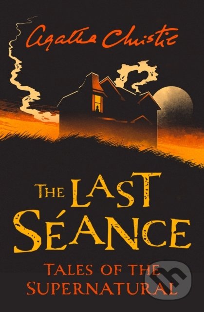 The Last Séance - Agatha Christie, HarperCollins, 2019