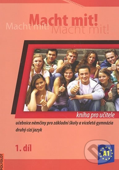 Kniha: Macht Mit 1 (Doris Schneider, Mark Krüger, Miluše Dusilová Jankásková a Vladimíra Jens Kolocová). Polyglot, 2013 Kniha: Macht Mit 1 (Doris Schneider, Mark Krüger, Miluše Dusilová Jankásková a Vladimíra Jens Kolocová). Polyglot, 2013