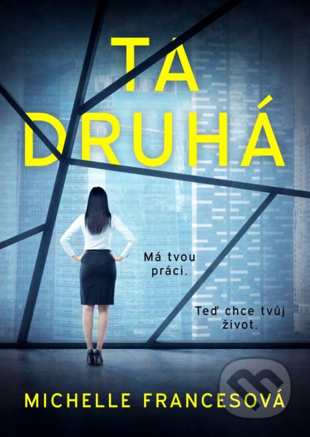 Kniha: Ta druhá (Michelle Frances). XYZ, 2019 Kniha: Ta druhá (Michelle Frances). XYZ, 2019