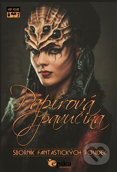 Kniha: Papírová pavučina (EPIKA). EPIKA, 2016 Kniha: Papírová pavučina (EPIKA). EPIKA, 2016