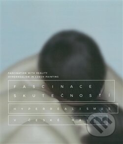 Kniha: Fascinace skutečností (Muzeum umění Olomouc). Muzeum umění Olomouc, 2017 Kniha: Fascinace skutečností (Muzeum umění Olomouc). Muzeum umění Olomouc, 2017