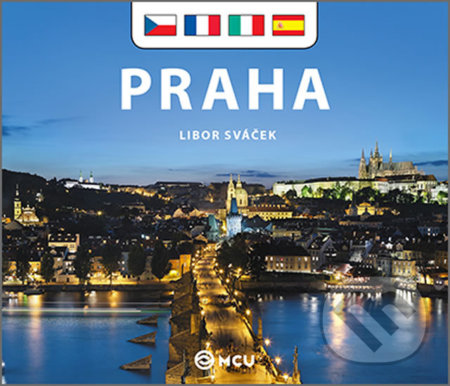 Kniha: Praha (Libor Sváček). MCU, 2014 Kniha: Praha (Libor Sváček). MCU, 2014