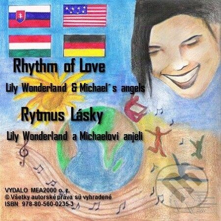 E-kniha: Rytmus lásky - Rhythm of Love (Lily Wonderland). MEA2000, 2013 E-kniha: Rytmus lásky - Rhythm of Love (Lily Wonderland). MEA2000, 2013