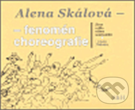 Alena Skálová - Helena Pěkná, Viktor Bezdíček, H+H, 2006