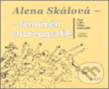 Kniha: Alena Skálová (Helena Pěkná a Viktor Bezdíček). H+H, 2006 Kniha: Alena Skálová (Helena Pěkná a Viktor Bezdíček). H+H, 2006