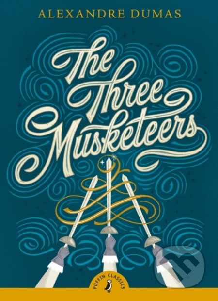 Kniha: The Three Musketeers (Alexandre Dumas). Puffin Books, 2019 Kniha: The Three Musketeers (Alexandre Dumas). Puffin Books, 2019