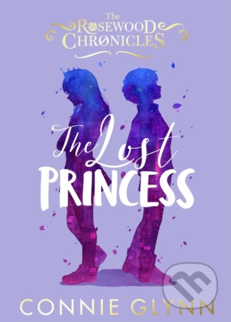 Kniha: The Lost Princess (Connie Glynn). Penguin Books, 2019 Kniha: The Lost Princess (Connie Glynn). Penguin Books, 2019