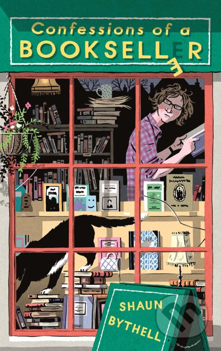Kniha: Confessions of a Bookseller (Shaun Bythell). Profile Books, 2019 Kniha: Confessions of a Bookseller (Shaun Bythell). Profile Books, 2019