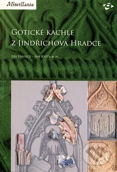 Kniha: Gotické kachle z Jindřichova Hradce (Jan Kypta a Jiří Havlice). Národní památkový ústav, 2018 Kniha: Gotické kachle z Jindřichova Hradce (Jan Kypta a Jiří Havlice). Národní památkový ústav, 2018