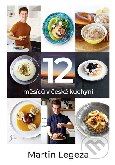 Kniha: 12 měsíců v české kuchyni (Martin Legeza). Esence, 2019 Kniha: 12 měsíců v české kuchyni (Martin Legeza). Esence, 2019