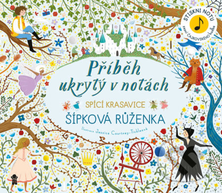 Kniha: Příběh ukrytý v notách: Šípková Růženka (Pikola). Pikola, 2019 Kniha: Příběh ukrytý v notách: Šípková Růženka (Pikola). Pikola, 2019