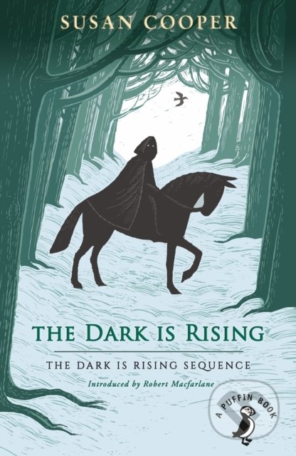 Kniha: The Dark is Rising (Susan Cooper). Puffin Books, 2019 Kniha: The Dark is Rising (Susan Cooper). Puffin Books, 2019