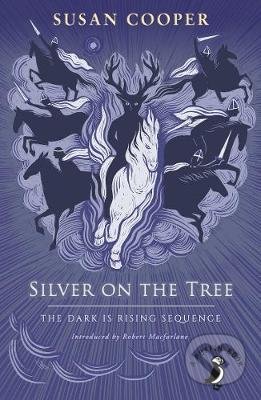 Kniha: Silver on the Tree (Susan Cooper). Penguin Books, 2019 Kniha: Silver on the Tree (Susan Cooper). Penguin Books, 2019