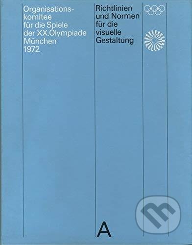 Kniha: Guidelines and Standards for the Visual Design (Otl Aicher). Niggli, 2019 Kniha: Guidelines and Standards for the Visual Design (Otl Aicher). Niggli, 2019
