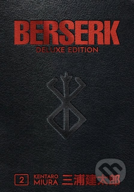 Kniha: Berserk 2 (Kentaro Miura). Dark Horse, 2019 Kniha: Berserk 2 (Kentaro Miura). Dark Horse, 2019