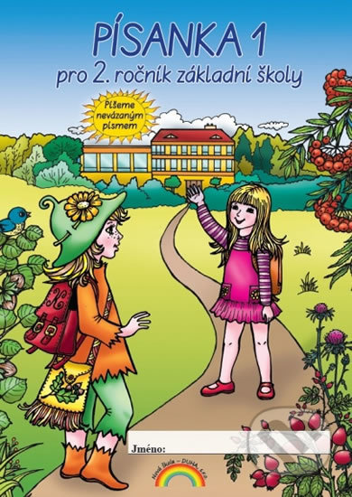Kniha: Písanka pro 2. ročník (1. díl) (Lenka Andrýsková). Nakladatelství Nová škola Brno, 2019 Kniha: Písanka pro 2. ročník (1. díl) (Lenka Andrýsková). Nakladatelství Nová škola Brno, 2019