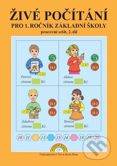 Kniha: Živé počítání II. díl (Nakladatelství Nová škola Brno). Nakladatelství Nová škola Brno, 2019 Kniha: Živé počítání II. díl (Nakladatelství Nová škola Brno). Nakladatelství Nová škola Brno, 2019