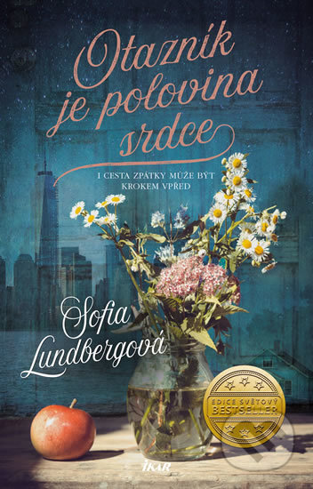 Kniha: Otazník je polovina srdce (Sofia Lundberg). Ikar CZ, 2019 Kniha: Otazník je polovina srdce (Sofia Lundberg). Ikar CZ, 2019