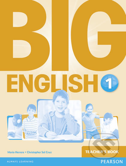 Big English 1 - Teacher&#039;s Book - Mario Herrera, Pearson, 2014