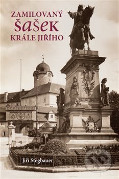 Zamilovaný šašek krále Jiřího - Jiří Stegbauer, Ostrov, 2017