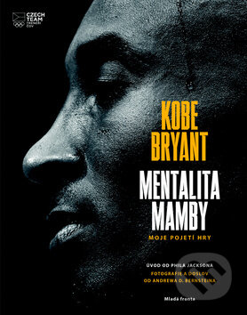 Kniha: Mentalita mamby (Kobe Bryant). Mladá fronta, 2019 Kniha: Mentalita mamby (Kobe Bryant). Mladá fronta, 2019