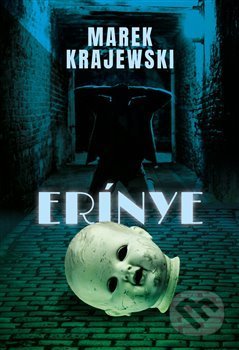 Kniha: Erínye (Marek Krajewski). Argo, 2019 Kniha: Erínye (Marek Krajewski). Argo, 2019