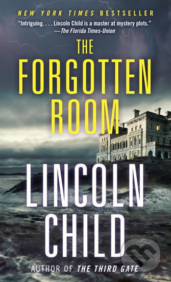 Kniha: The Forgotten Room (Lincoln Child). Random House Kniha: The Forgotten Room (Lincoln Child). Random House