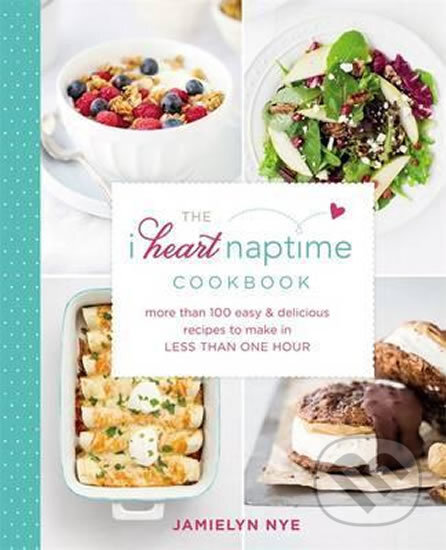 Kniha: I heart Naptime (Jamielyn Nye). Little, Brown, 2016 Kniha: I heart Naptime (Jamielyn Nye). Little, Brown, 2016