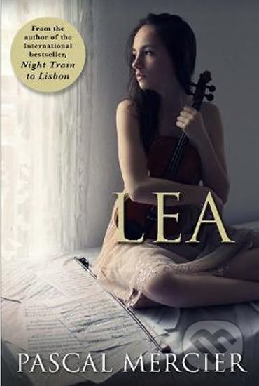 Kniha: Lea (Pascal Mercier). Atlantic Books Kniha: Lea (Pascal Mercier). Atlantic Books