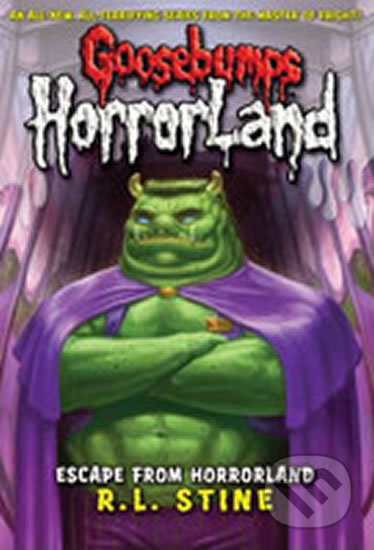 Kniha: Escape from Horrorland (R.L. Stine). Scholastic, 2009 Kniha: Escape from Horrorland (R.L. Stine). Scholastic, 2009