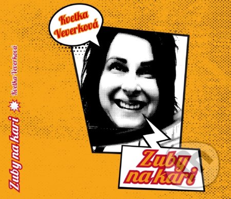 Kniha: Zuby na kari (Kvetka Veverková). Qwetinka, 2019 Kniha: Zuby na kari (Kvetka Veverková). Qwetinka, 2019