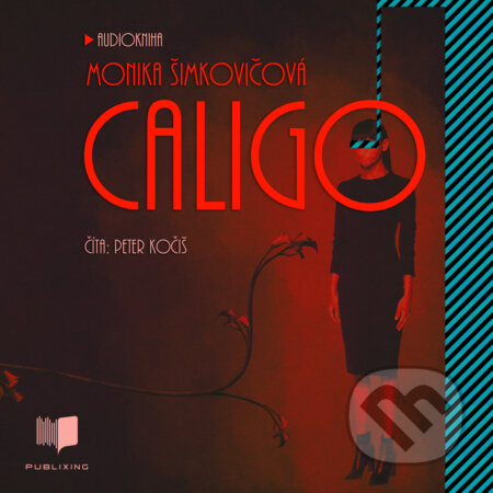Audiokniha: Caligo (Monika Šimkovičová). Publixing Ltd, 2019 Audiokniha: Caligo (Monika Šimkovičová). Publixing Ltd, 2019