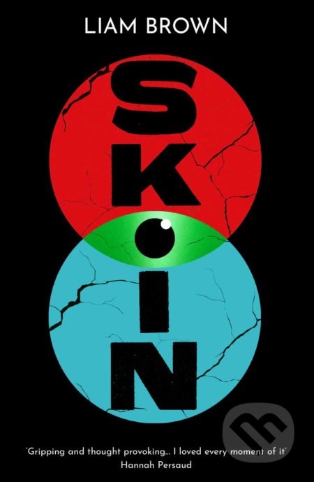 Kniha: Skin (Liam Brown). Legend Press Ltd, 2019 Kniha: Skin (Liam Brown). Legend Press Ltd, 2019